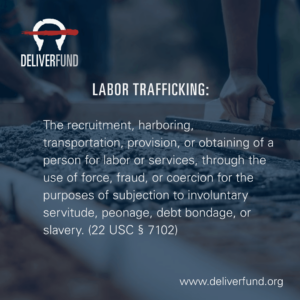 Labor Trafficking definition