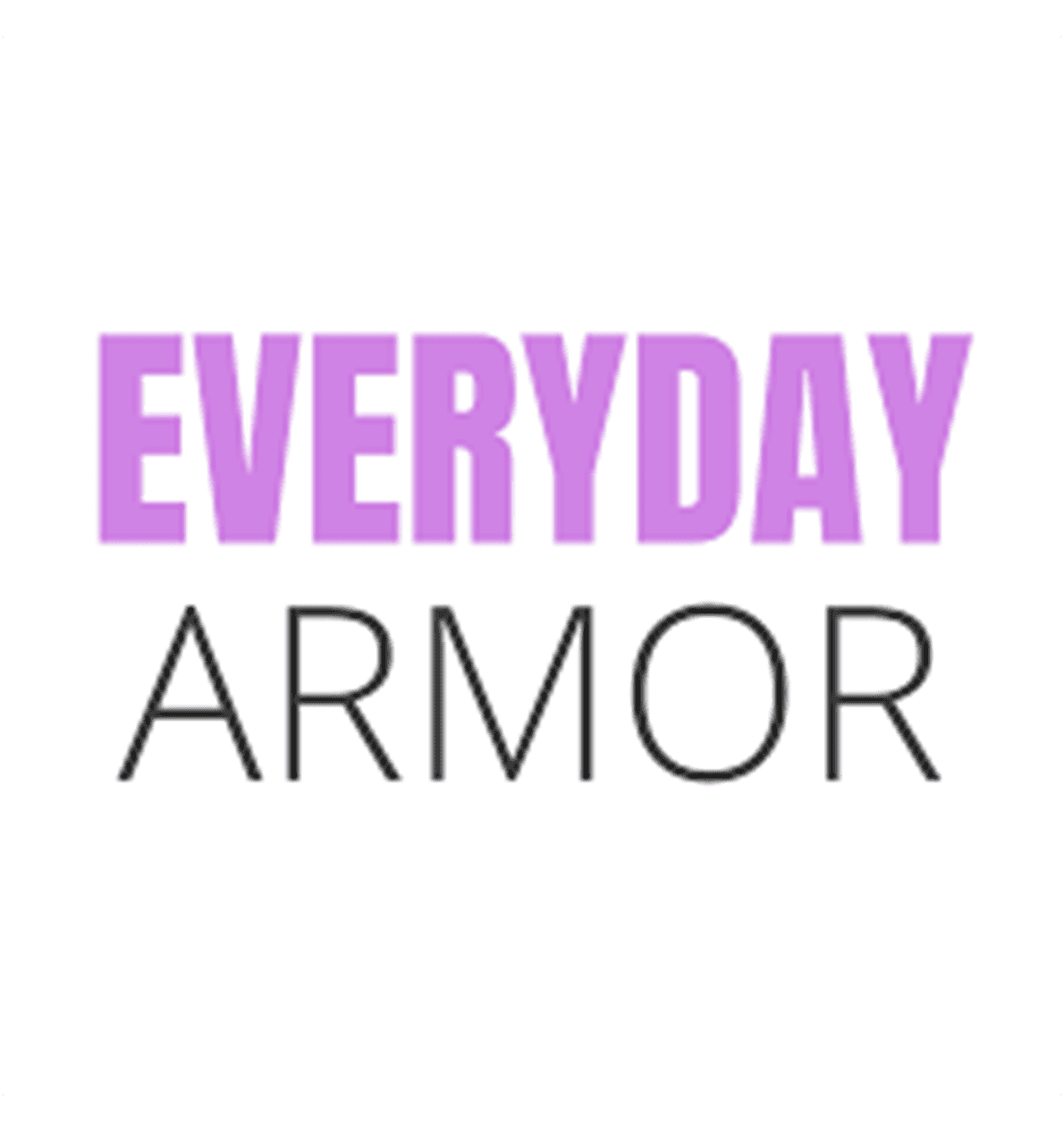 Everyday Armor