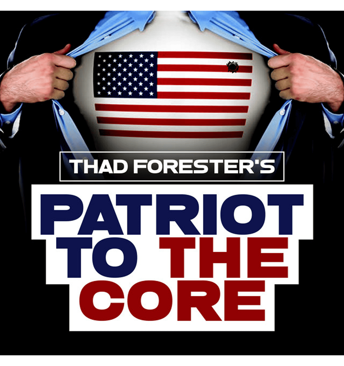 Patriot to the Core